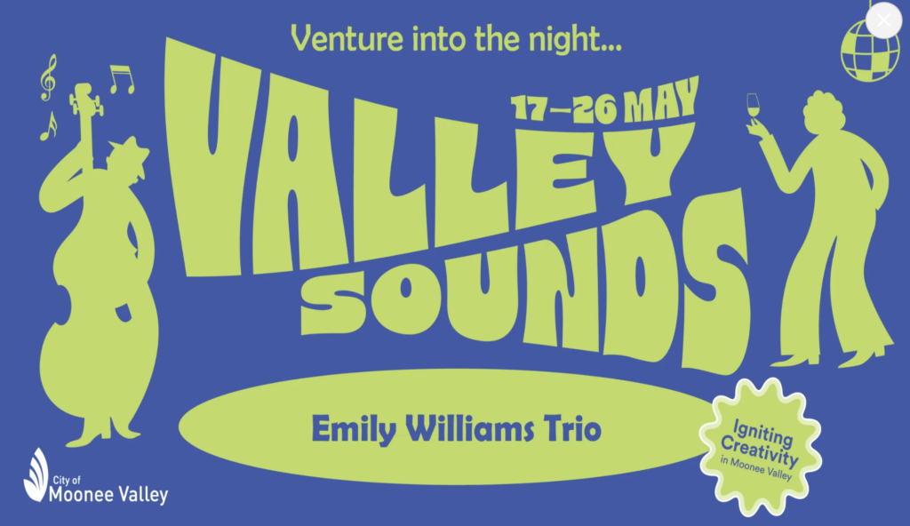 Valley Sounds | Emily Williams Trio | Moonee Ponds 3039