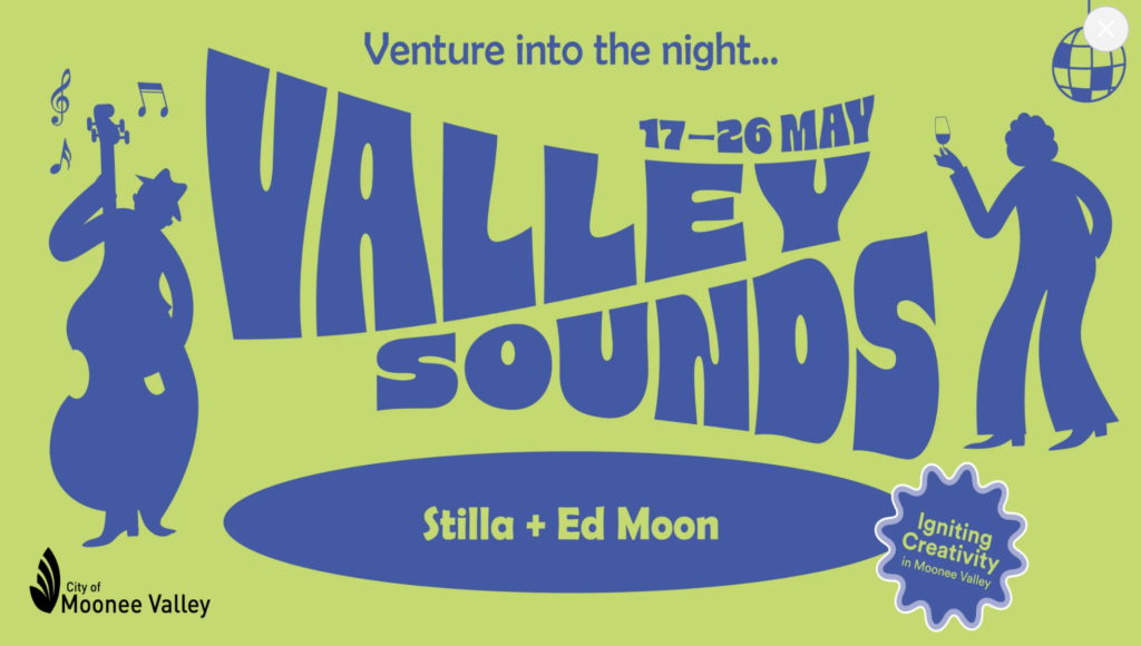 Valley Sounds Stilla and Ed Moon | Moonee Ponds 3039
